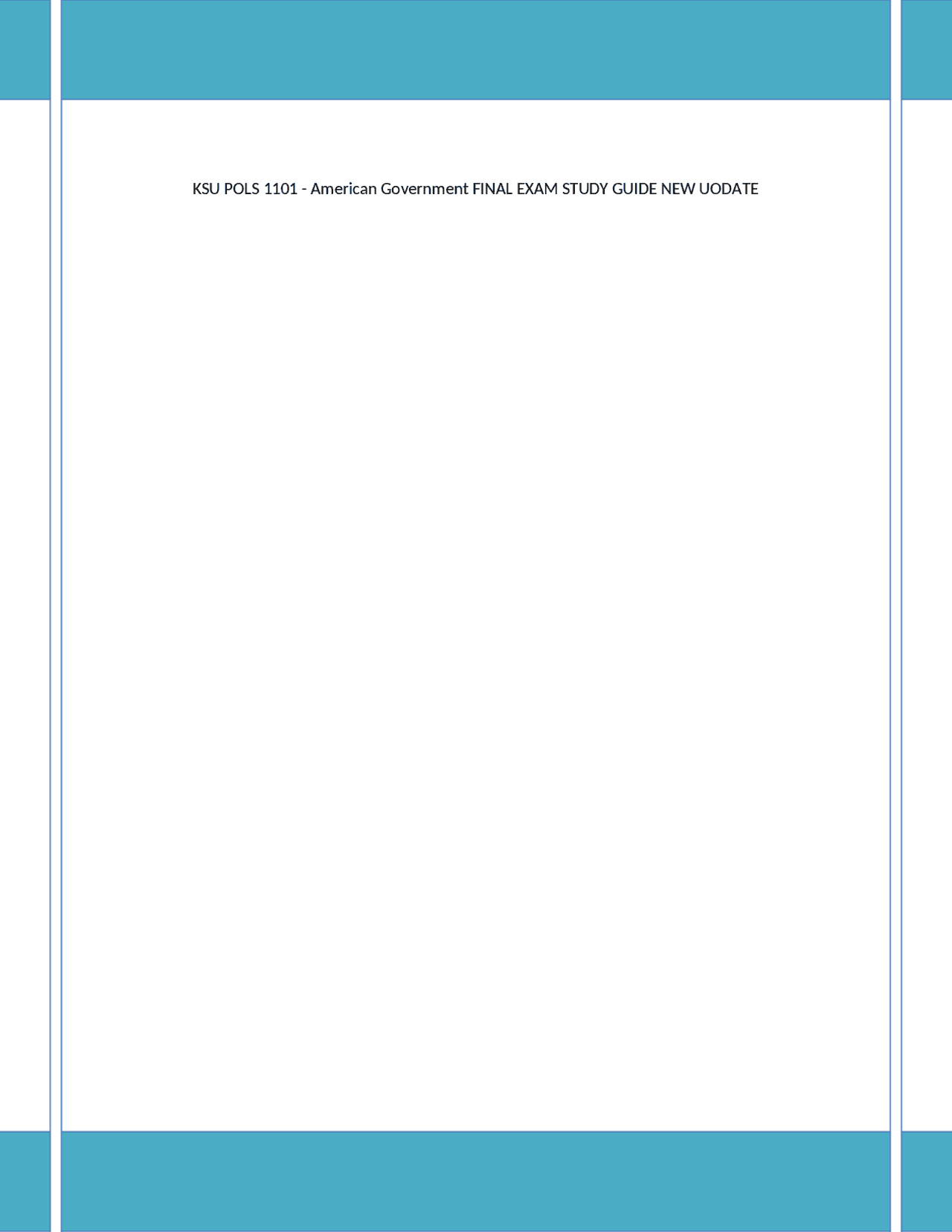 KSU POLS 1101 - American Government FINAL EXAM STUDY GUIDE NEW UODATE ...