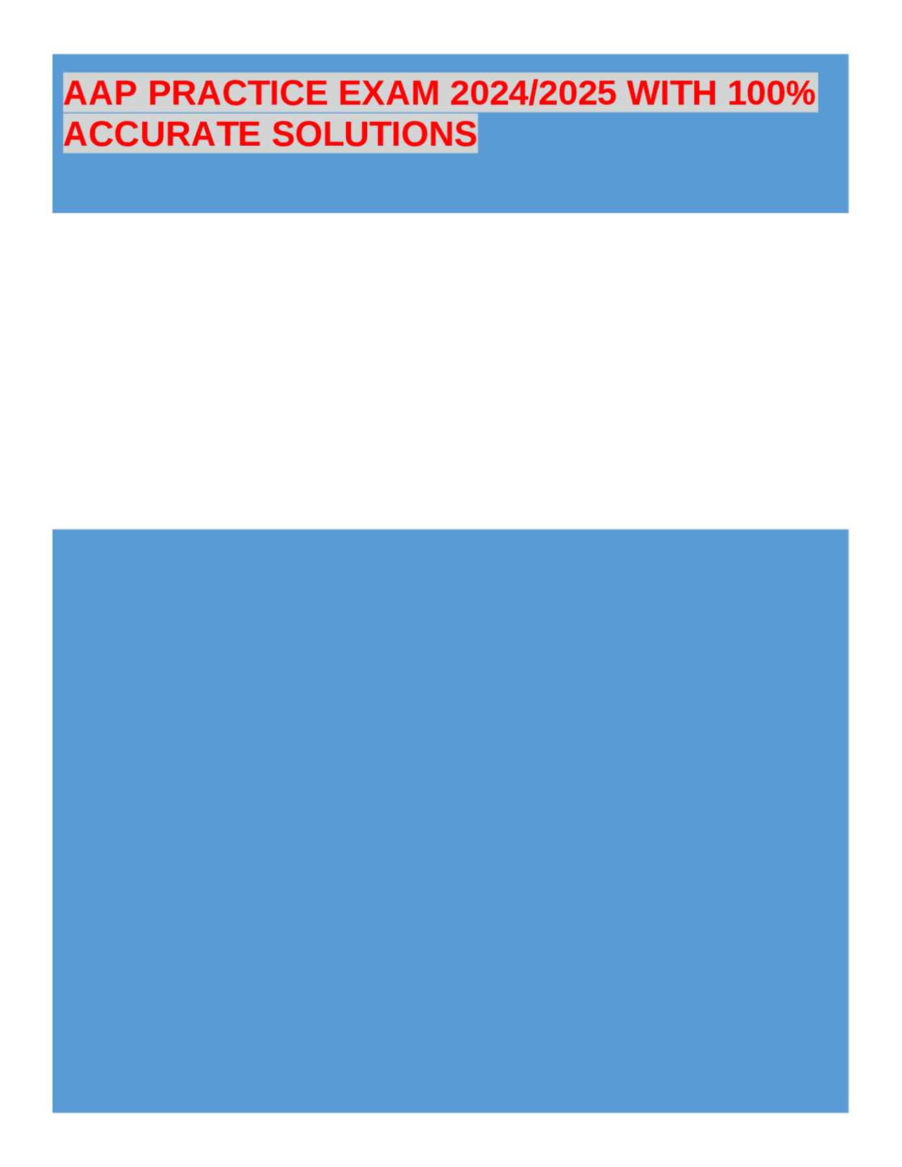 AAP PRACTICE EXAM 2024/2025 WITH 100% ACCURATE SOLUTIONS | Exams ...