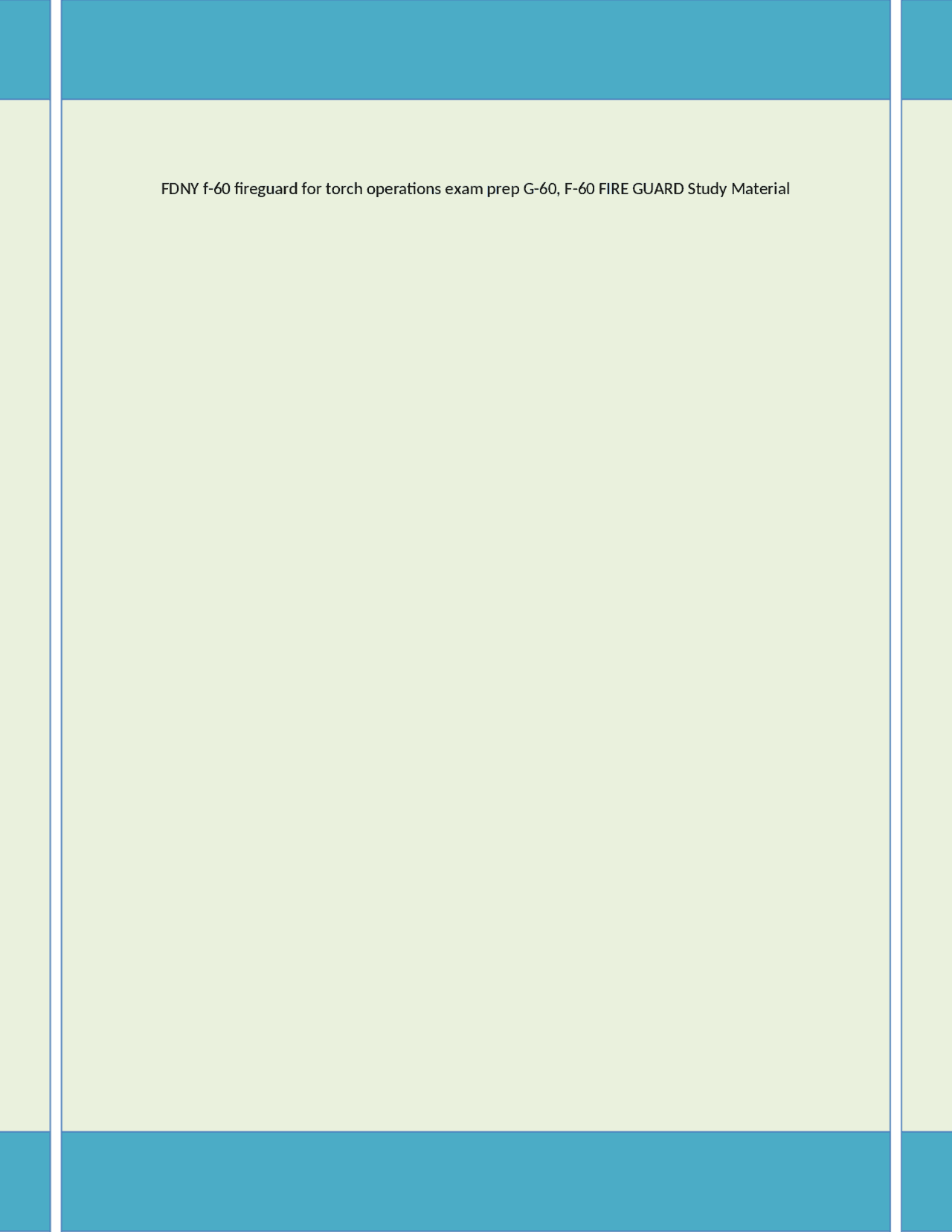FDNY f-60 fireguard for torch operations exam prep G-60, F-60 FIRE ...