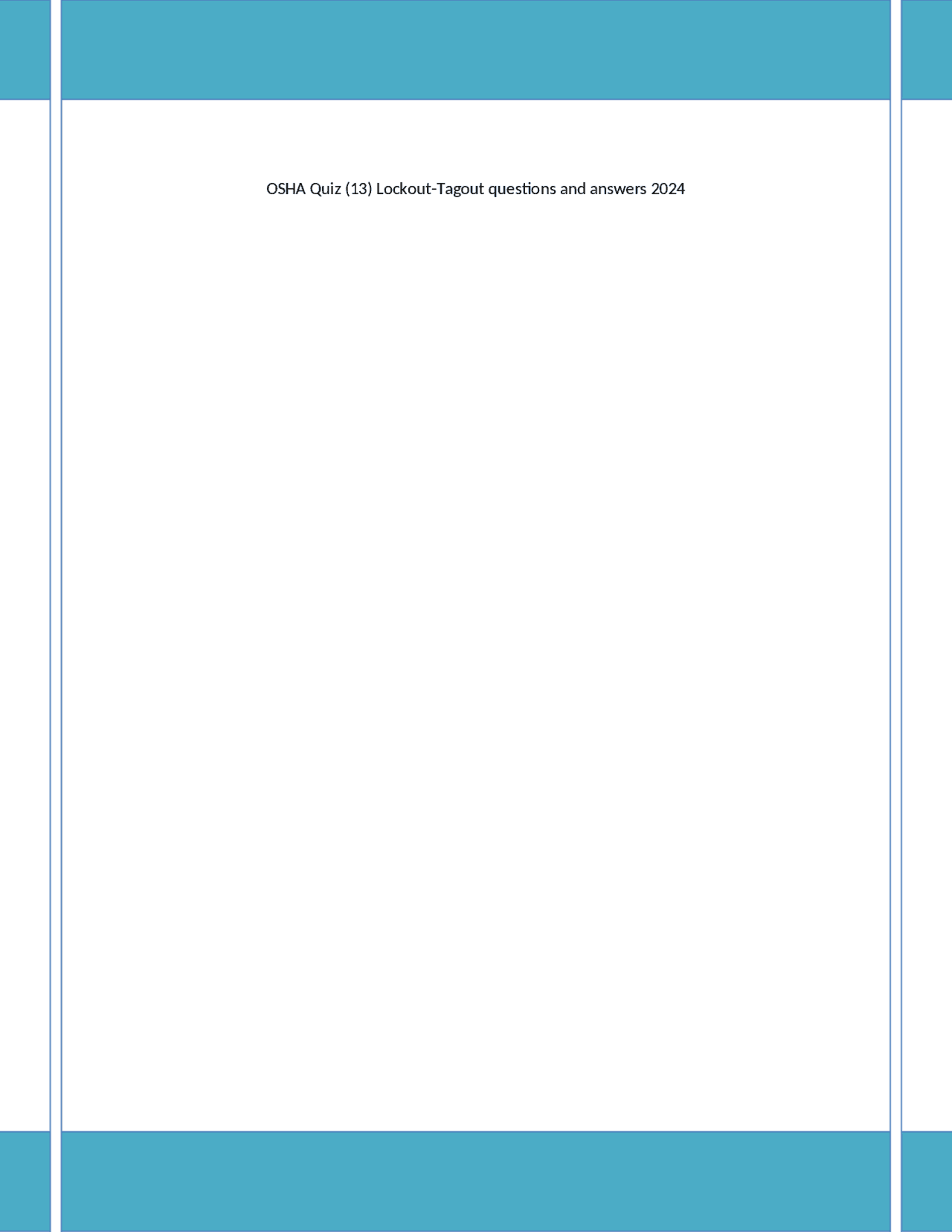 OSHA Quiz (13) Lockout-Tagout questions and answers 2024 | Exams ...