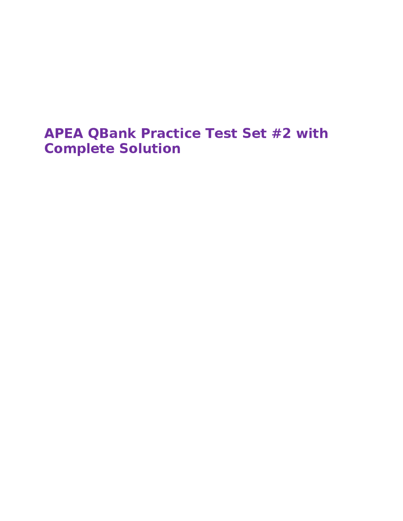 APEA QBank Practice Test Set #2 with Complete Solution | Exams Nursing ...