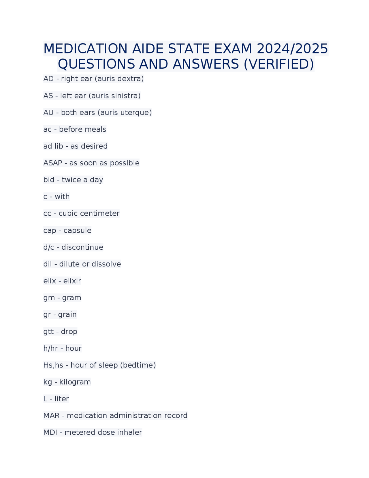 MEDICATION AIDE STATE EXAM 2024/2025 QUESTIONS AND ANSWERS (VERIFIED ...