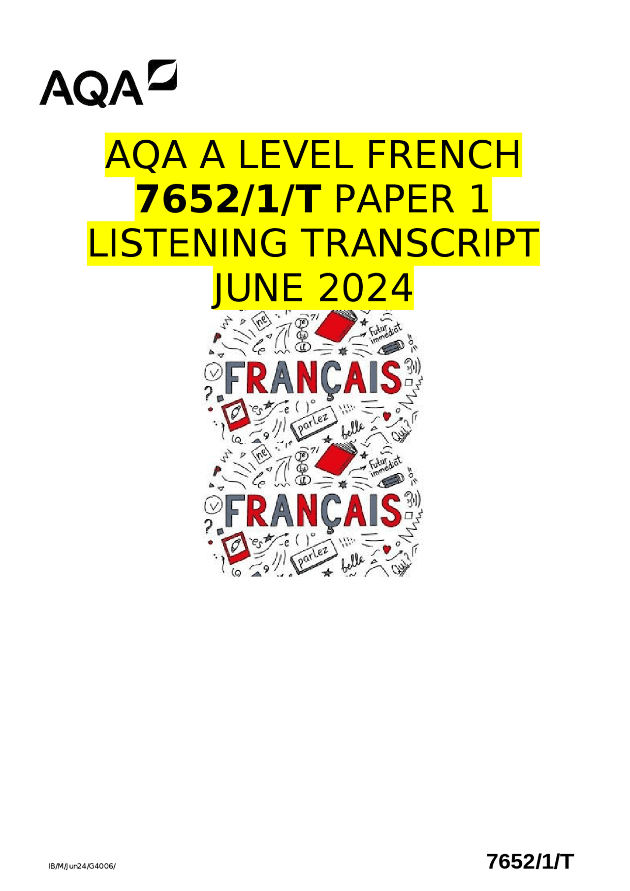 Frech Transcript AQA A LEVEL FRENCH 7652/1/T PAPER 1 LISTENING TRANSCRIPT JUNE 2024 ...