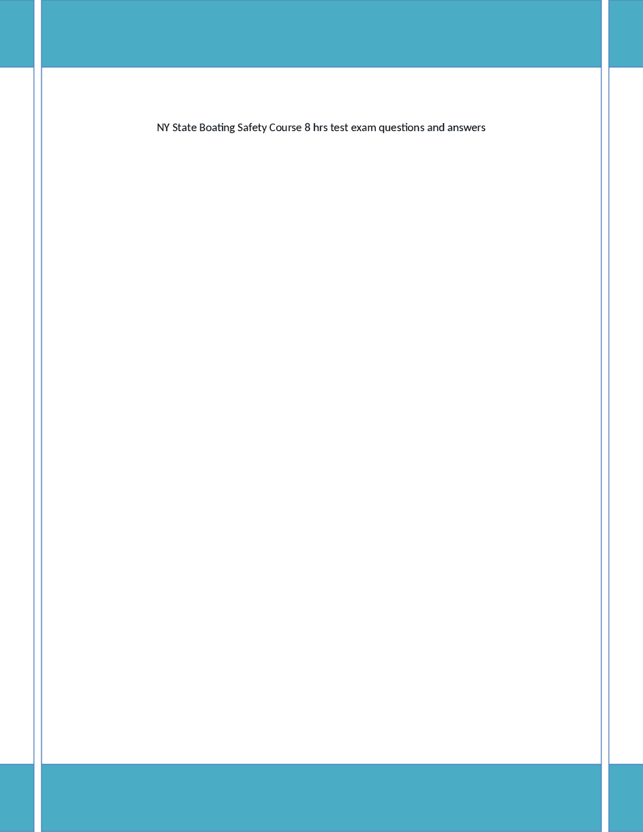 NY State Boating Safety Course 8 hrs test exam questions and answers