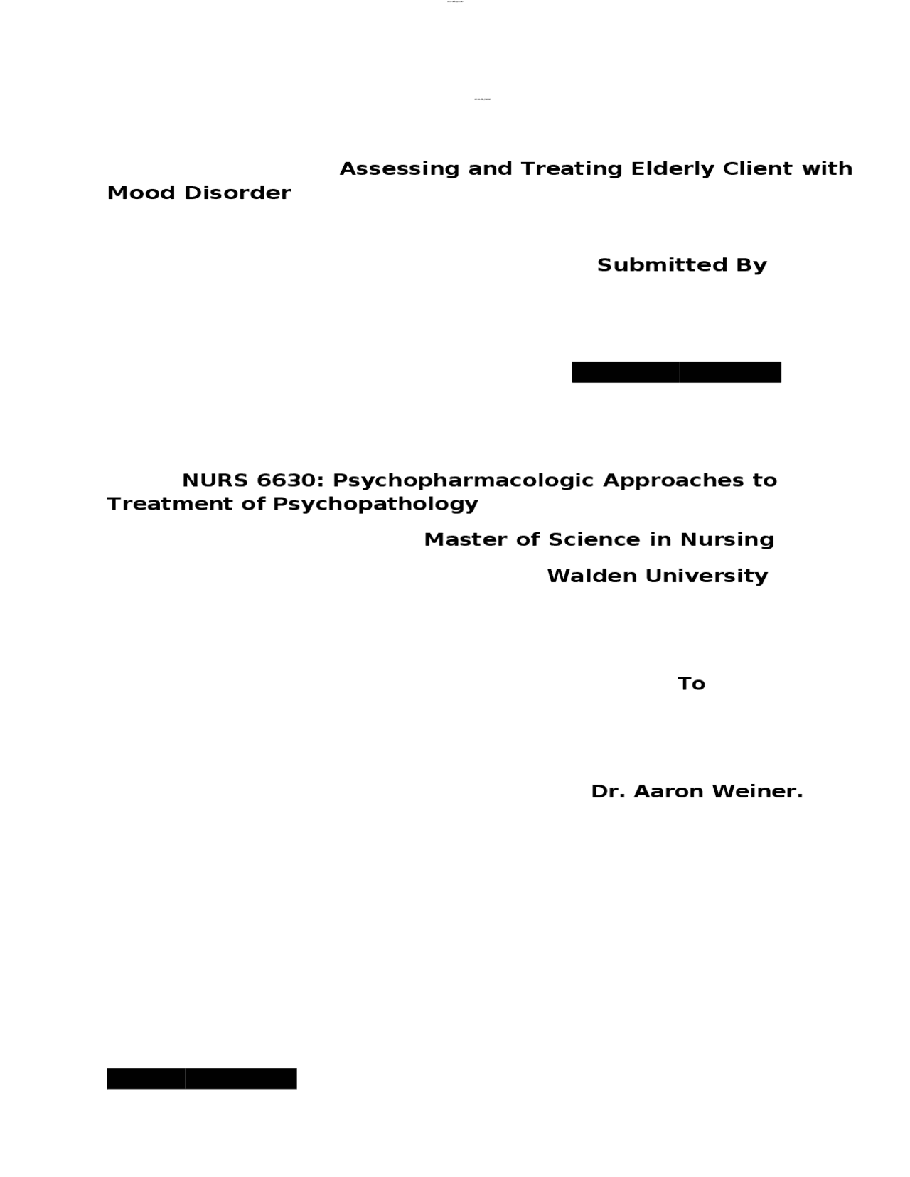NURS 6630 Week 3 Assignment; Assessing and Treating Elderly Client with ...