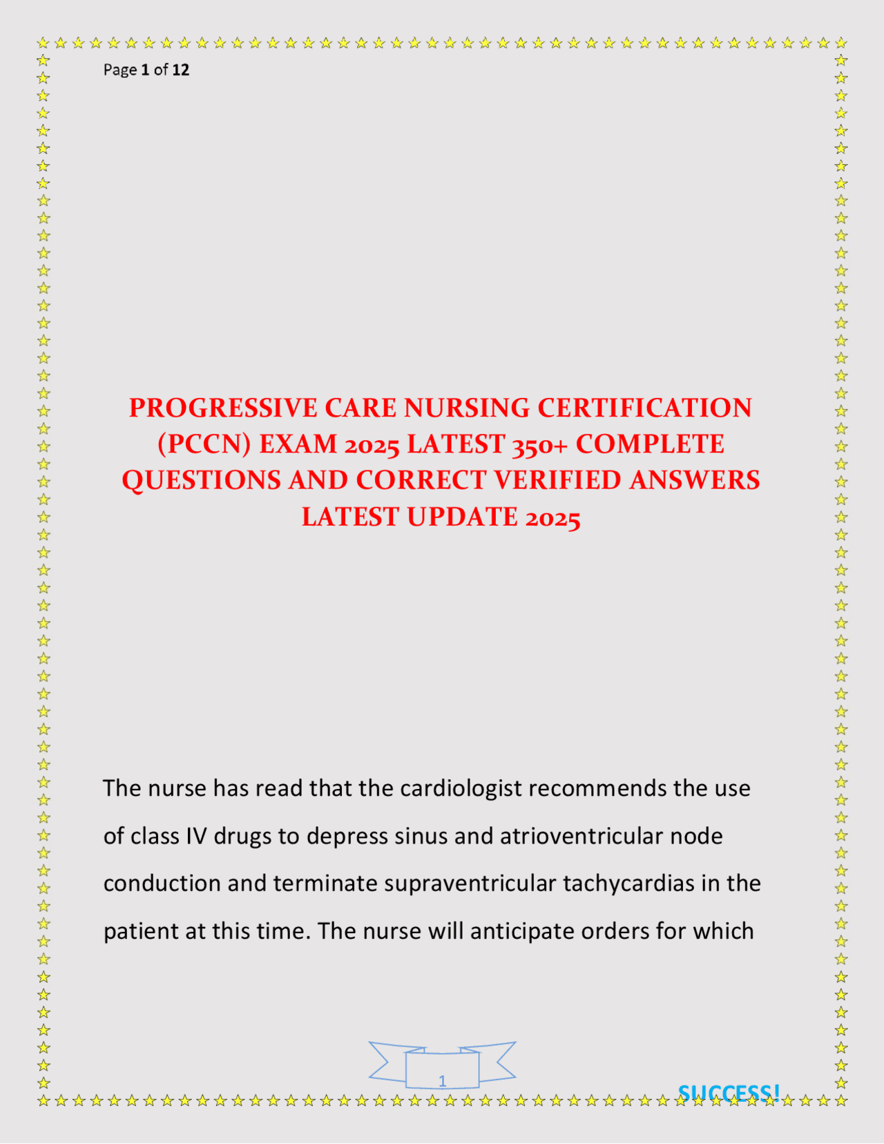 PROGRESSIVE CARE NURSING CERTIFICATION (PCCN) EXAM 2025 LATEST 350
