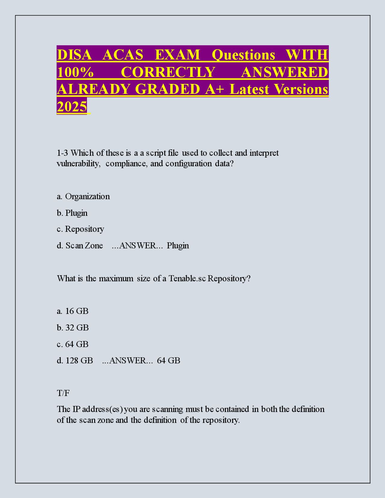 DISA ACAS EXAM Questions WITH 100% CORRECTLY ANSWERED ALREADY GRADED A+ ...