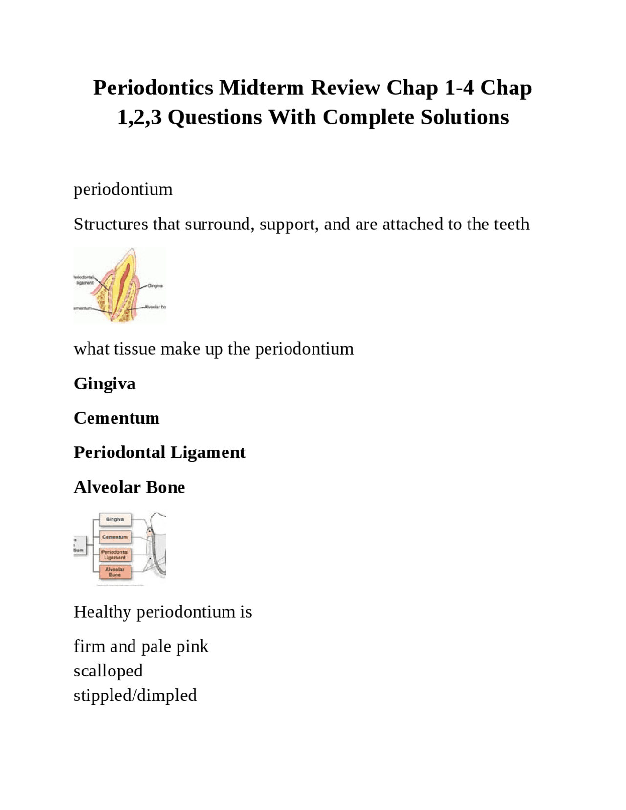 Periodontics Midterm Review: Chapters 1-4 - Questions and Answers ...