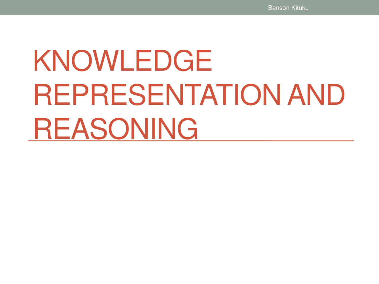 Knowledge Representation and Reasoning: Lecture Notes - Prof. Kanana ...
