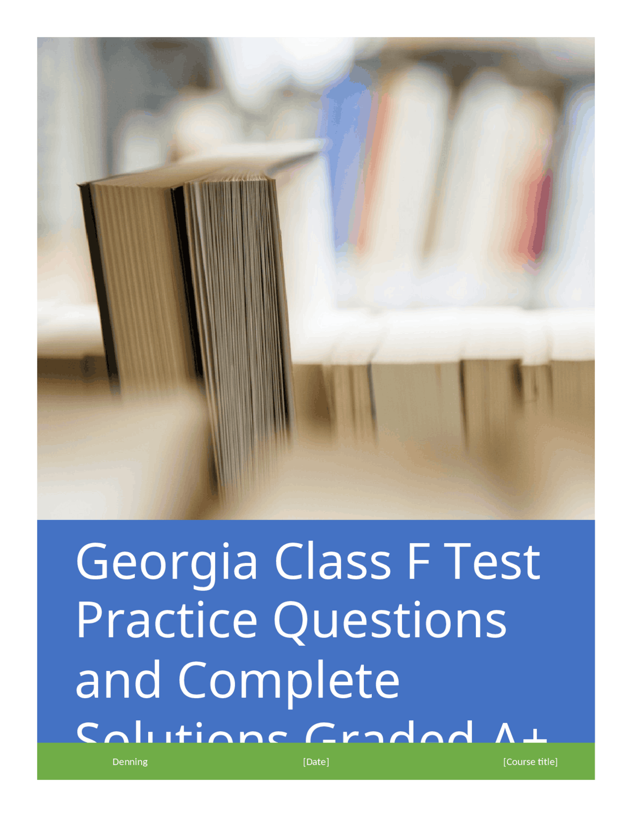 Georgia Class F Test Practice Questions and Solutions | Exams Law | Docsity