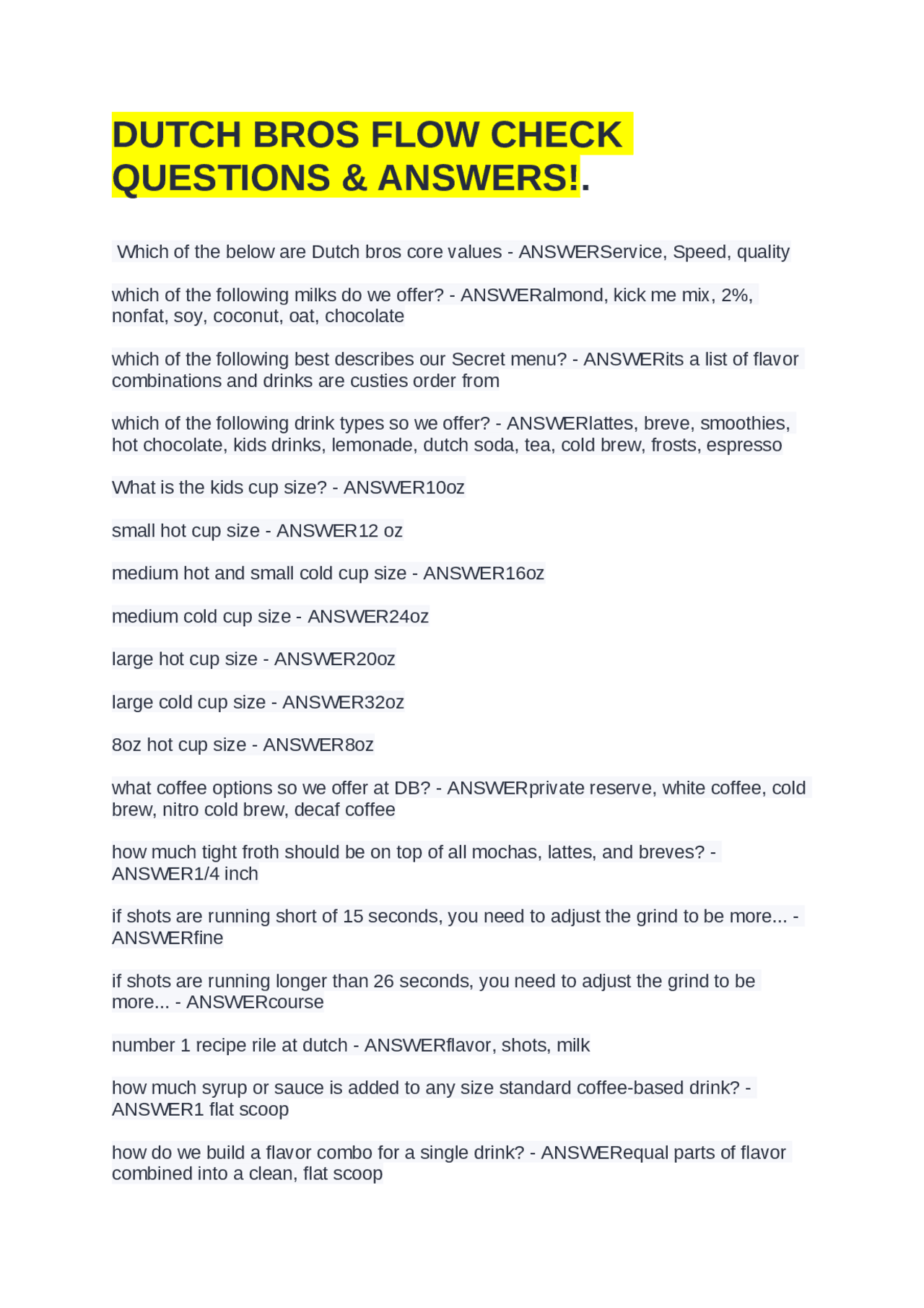 Question Tools Dutch DUTCH BROS FLOW CHECK QUESTIONS & ANSWERS!. | Exams History | Docsity