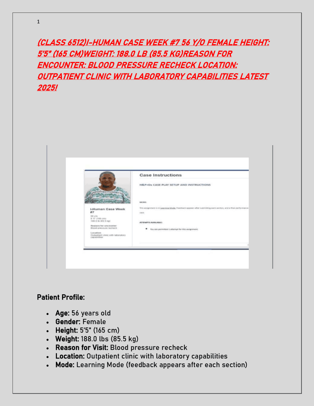 (CLASS 6512)I-HUMAN CASE WEEK #7 56 Y/O FEMALE HEIGHT: 5’5” (165 CM ...