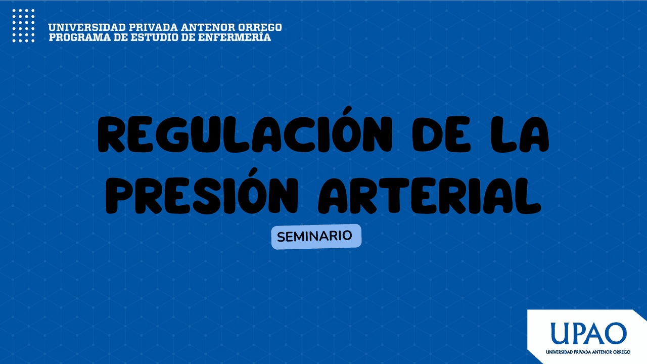 SEMINARIO 1: REGULACIÓN DE LA PRESIÓN ARTERIAL | Diapositivas de ...