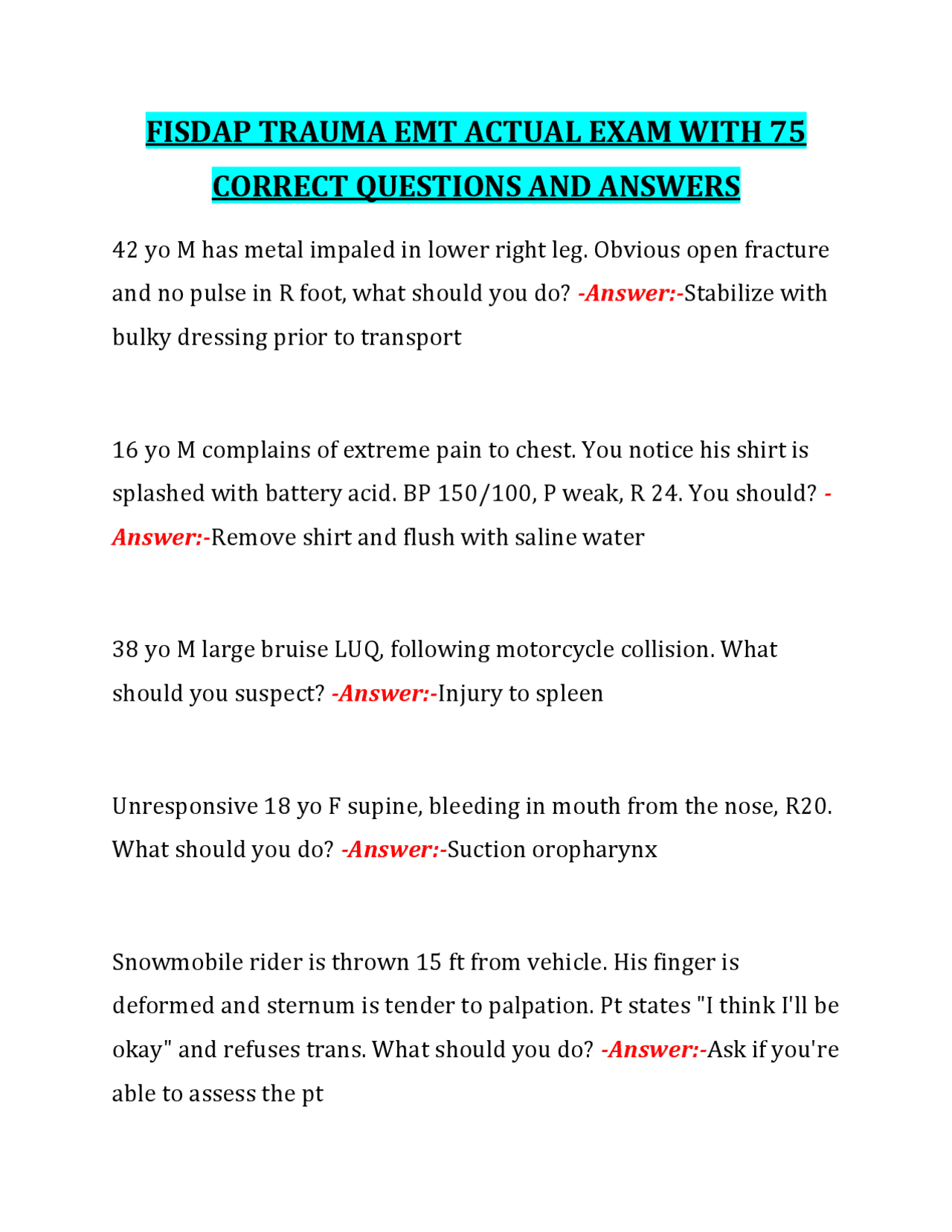 FISDAP TRAUMA EMT ACTUAL EXAM WITH 75 CORRECT QUESTIONS AND ANSWERS ...