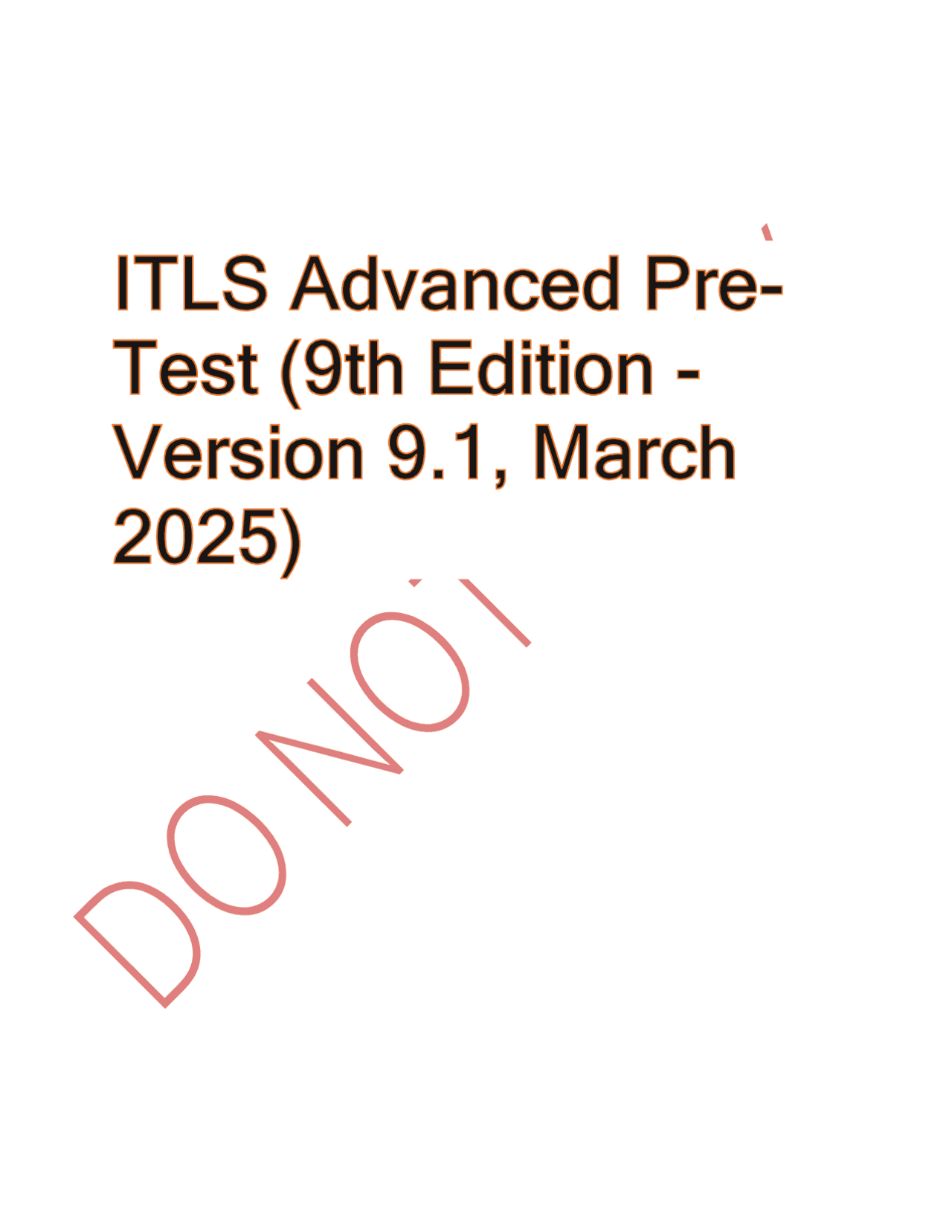 ITLS Advanced Post Test 9th Ed. Remembered Questions Answered Correctly ...