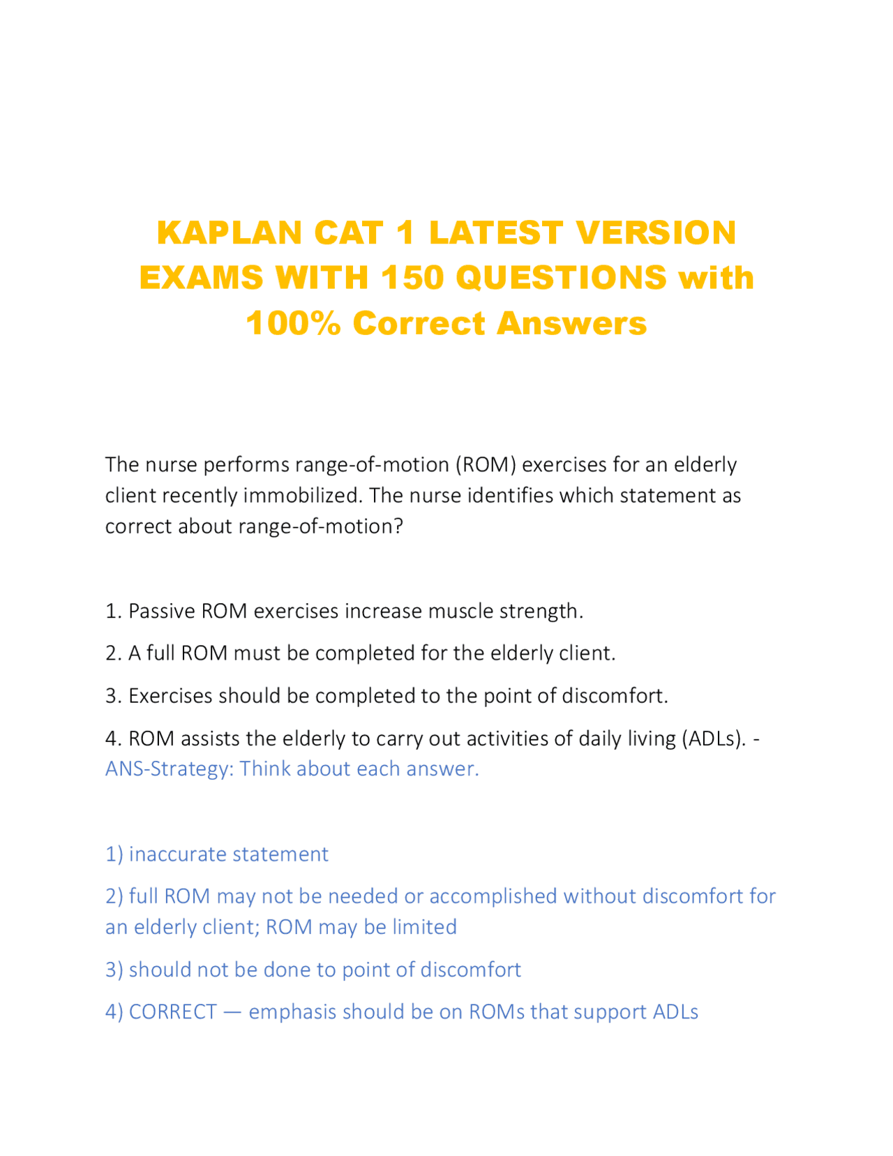KAPLAN CAT 1 LATEST VERSION EXAMS WITH 150 QUESTIONS with 100 Correct