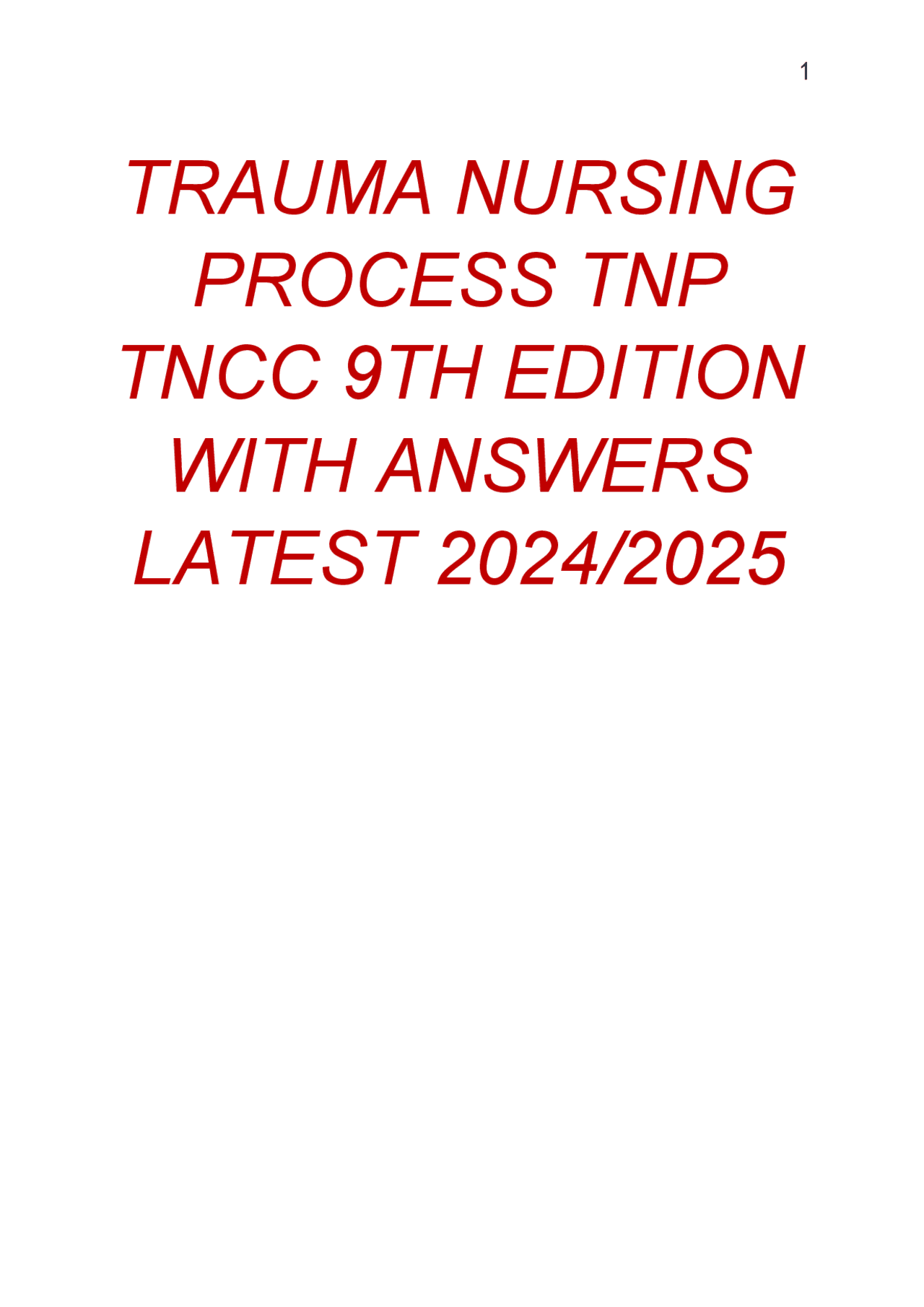 TNCC 9th Edition: Trauma Nursing Process Q&A | Exercises Nursing | Docsity