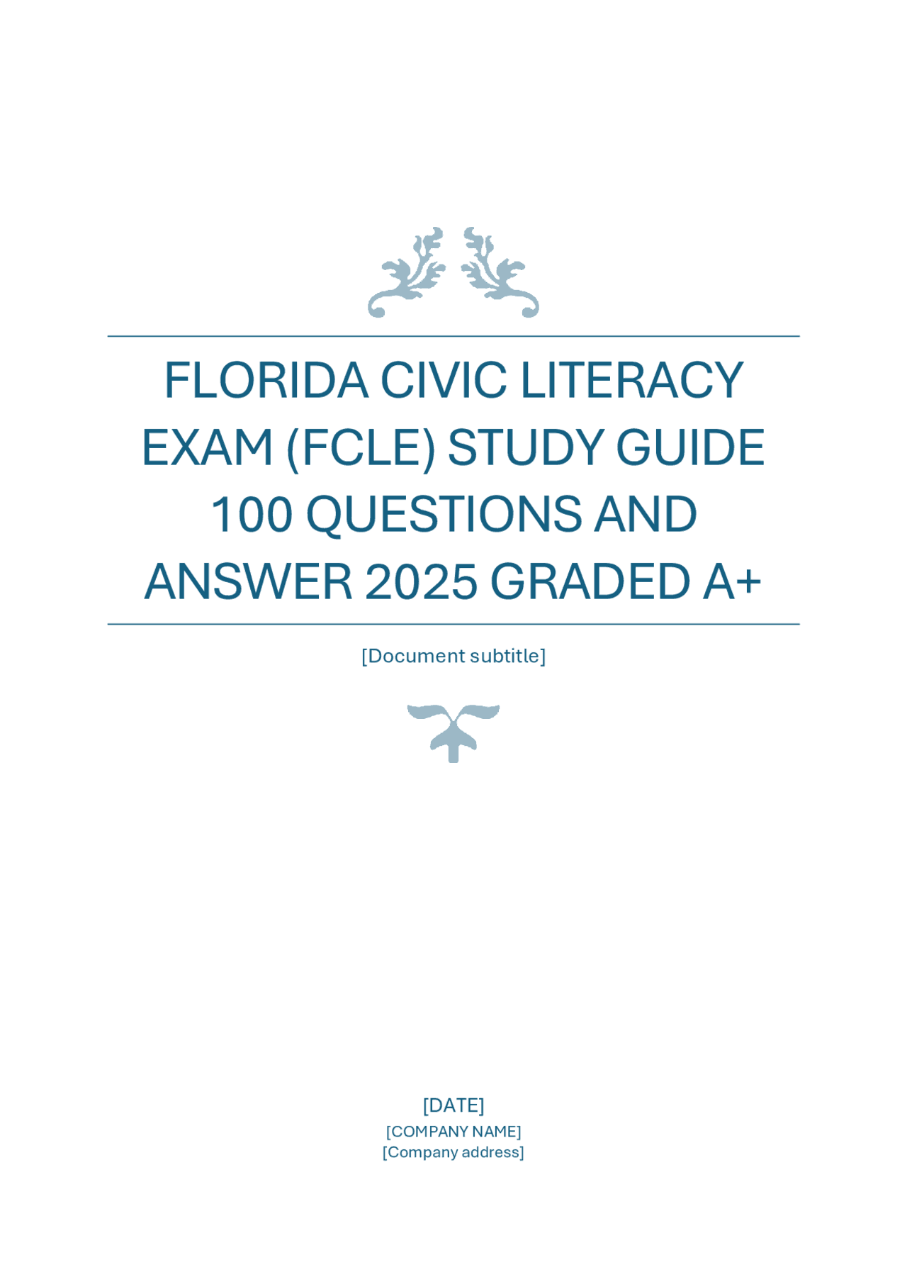 Flce Study Guide (FCLE) FLORIDA CIVIC LITERACY EXAM STUDY GUIDE 100 CORRECTLY ANSWERED ...