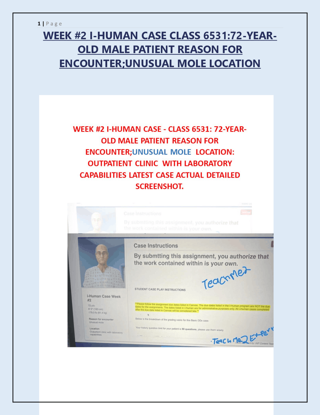 WEEK #2 I-HUMAN CASE CLASS 6531:72-YEAR OLD MALE PATIENT REASON FOR ...