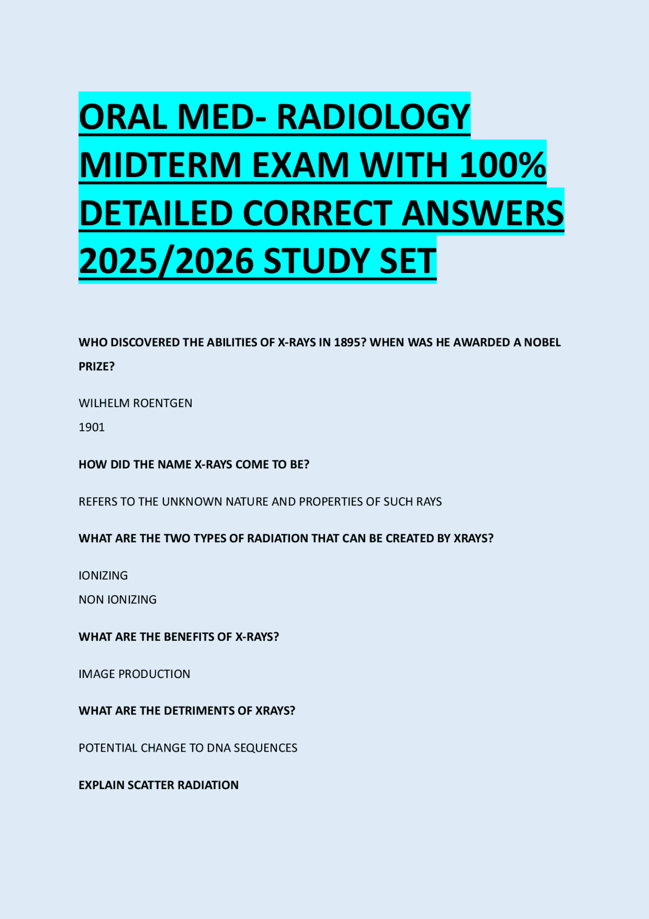 ORAL MED- RADIOLOGY MIDTERM EXAM WITH 100% DETAILED CORRECT ANSWERS ...