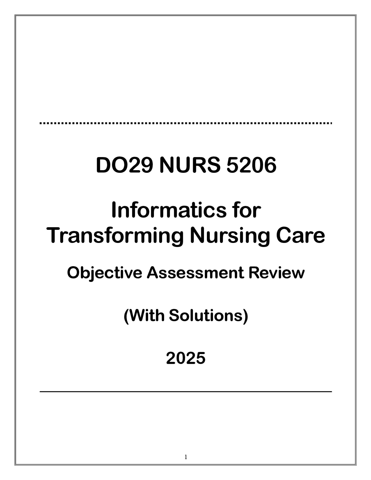 Nursing Informatics Objective Assessment Review: Questions and ...