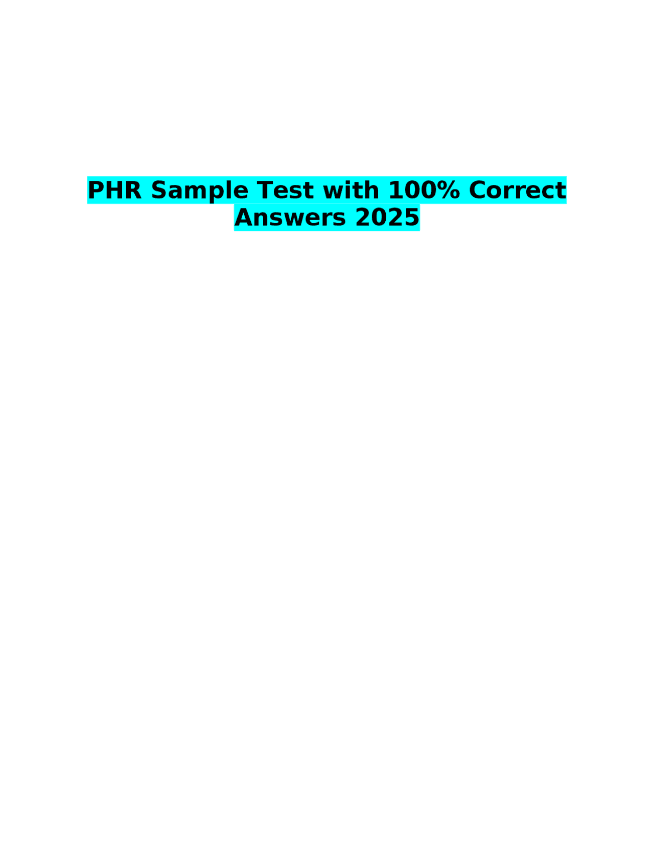 Phr Example Questions PHR Sample Test with 100% Correct Answers 2025 | Exams Human Resource ...