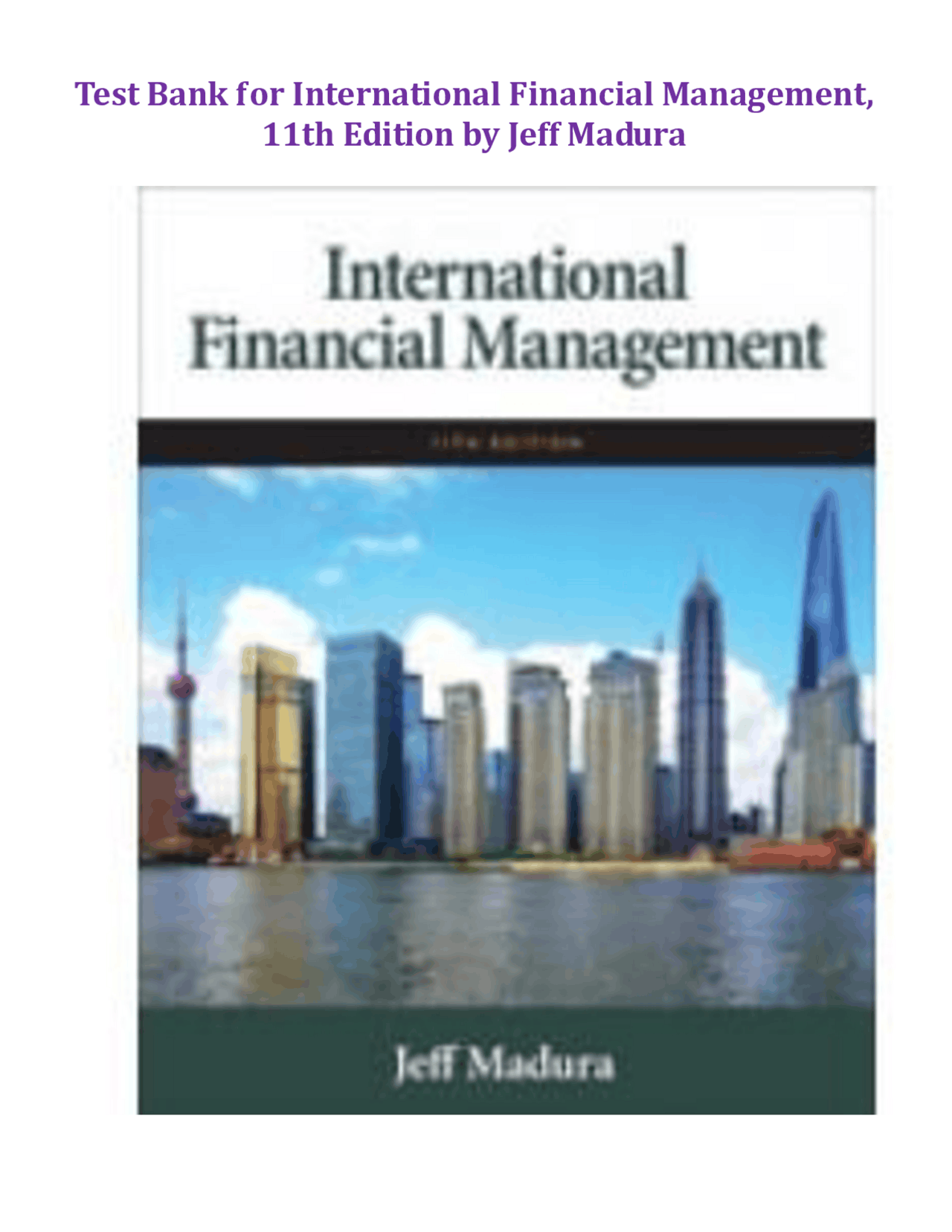 Test Bank for International Financial Management, 11th Edition by Jeff ...