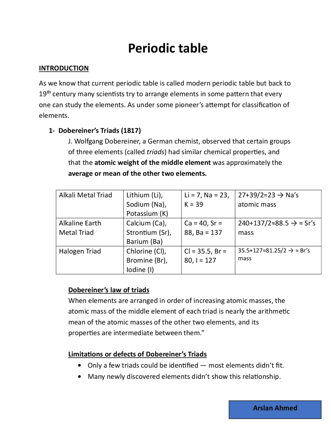 Evolution of the Periodic Table: From Dobereiner's Triads to the Modern ...