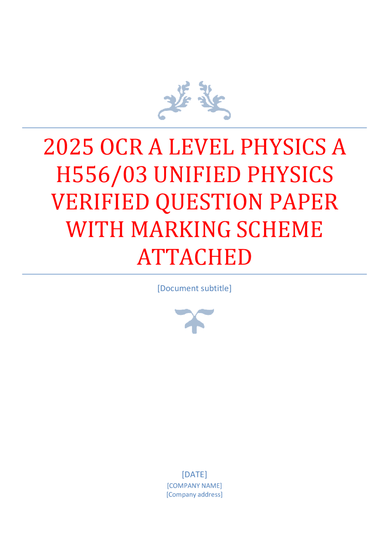 2025 OCR A LEVEL PHYSICS A H556 03 UNIFIED PHYSICS VERIFIED QUESTION ...