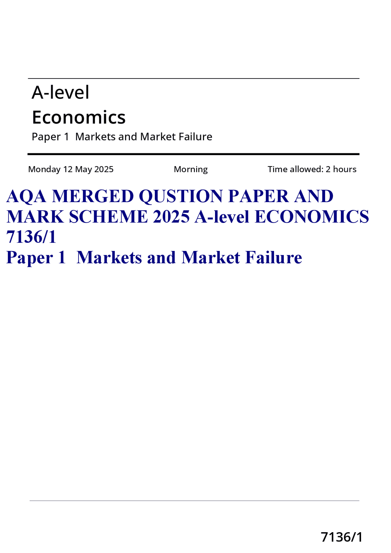 AQA MERGED QUSTION PAPER AND MARK SCHEME 2025 A-level ECONOMICS 7136/1 ...