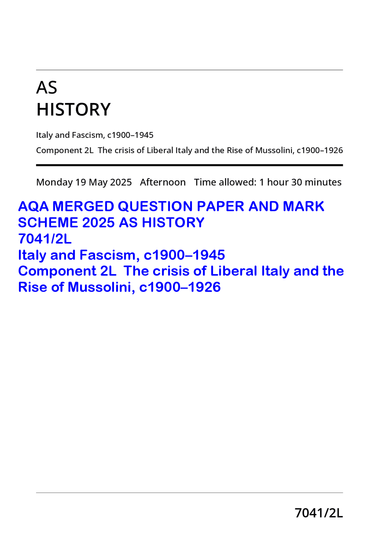 AQA MERGED QUESTION PAPER AND MARK SCHEME 2025 AS HISTORY 7041/2L ...
