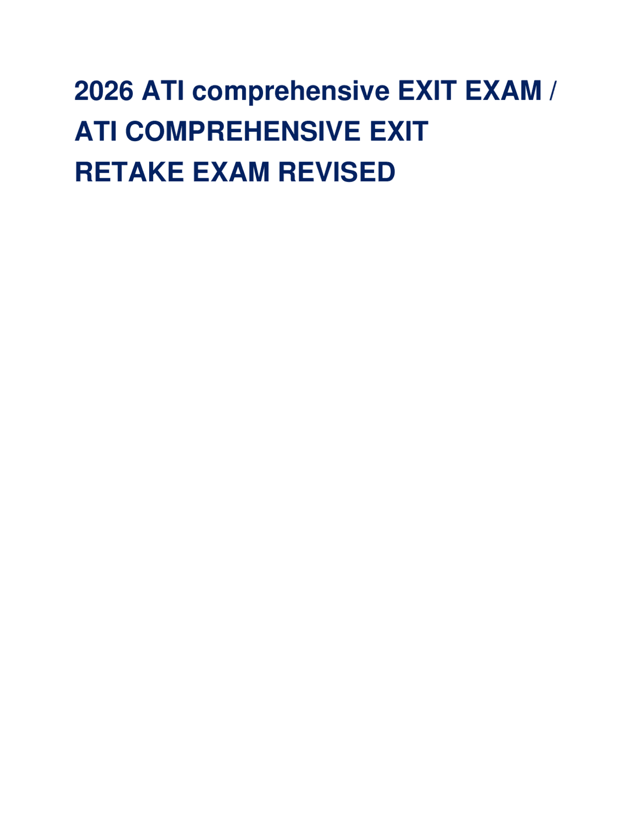 2026 ATI comprehensive EXIT EXAM / ATI COMPREHENSIVE EXIT RETAKE EXAM ...