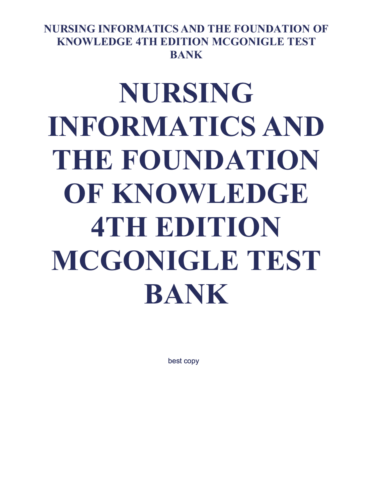 Test Bank: Nursing Informatics and the Foundation of Knowledge 4th ...