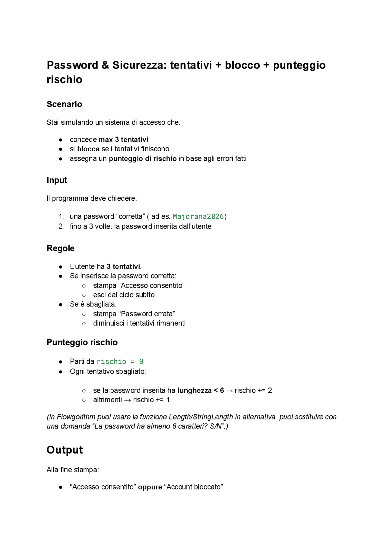 esercizi flowgorithm | Esercizi di Laboratori tecnologici ed ...