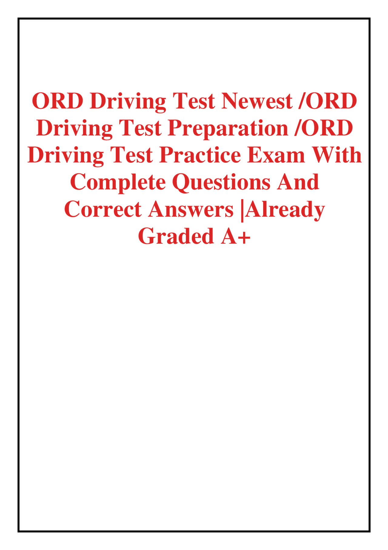 ORD Driving Test Newest Exam | Exams Nursing | Docsity