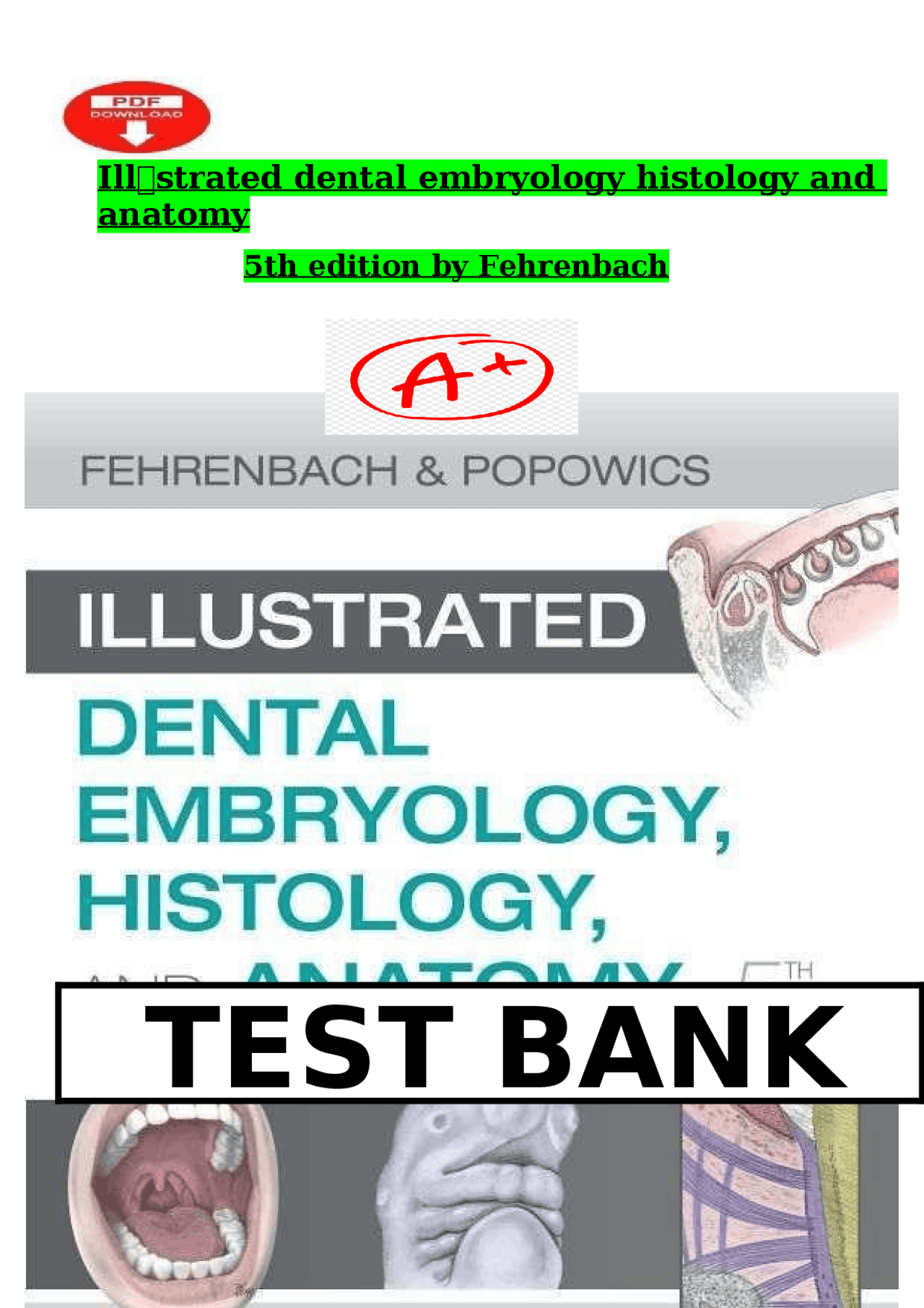 Test Bank for Illustrated Dental Embryology, Histology, and Anatomy ...