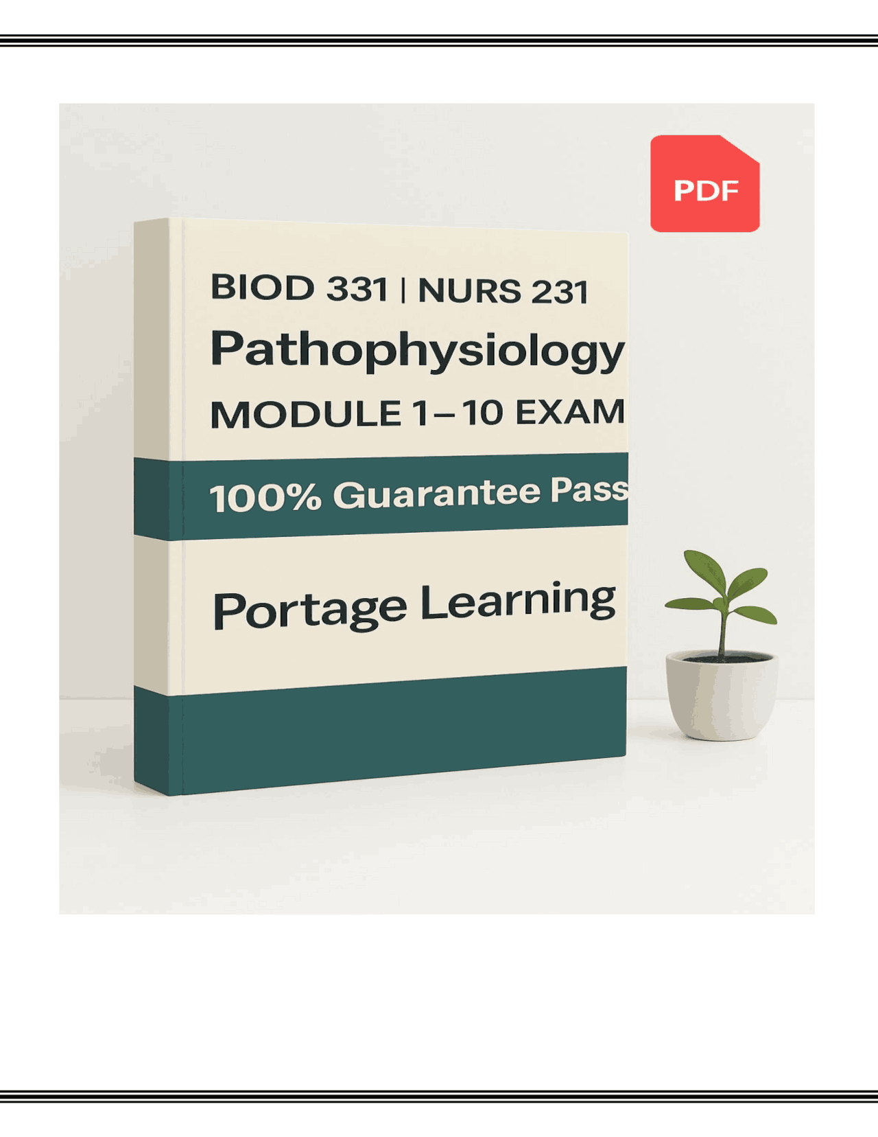 BIOD 331 / NURS 231 Pathophysiology Modules 1–10 Exams Portage Learning ...