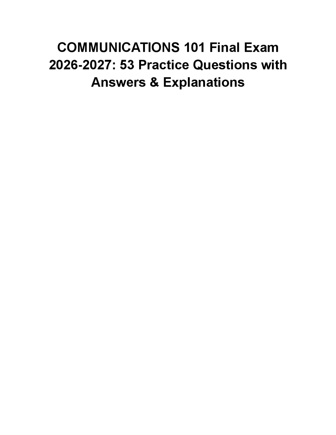 COMMUNICATIONS 101 Final Exam 2026-2027 | Exams Psychology | Docsity
