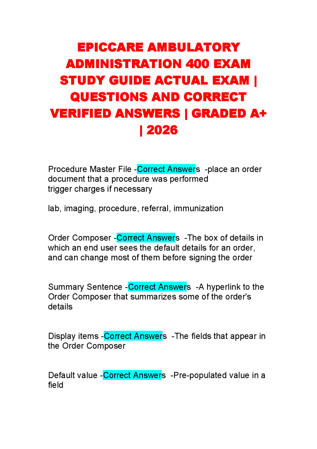 EPICCARE AMBULATORY ADMINISTRATION 400 EXAM STUDY GUIDE ACTUAL EXAM ...