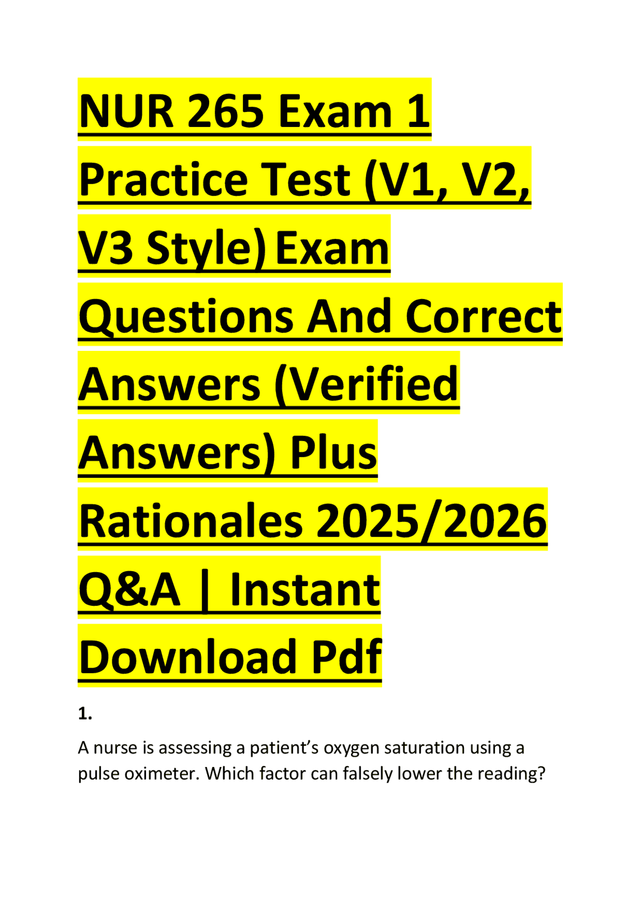 NUR 265 Exam 1 Practice Test (V1, V2, V3 Style) Exam Questions And ...