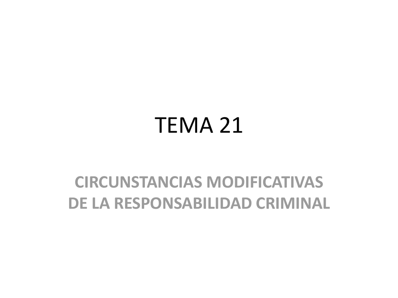 Circunstancias que Modifican la Responsabilidad Criminal: Agravantes