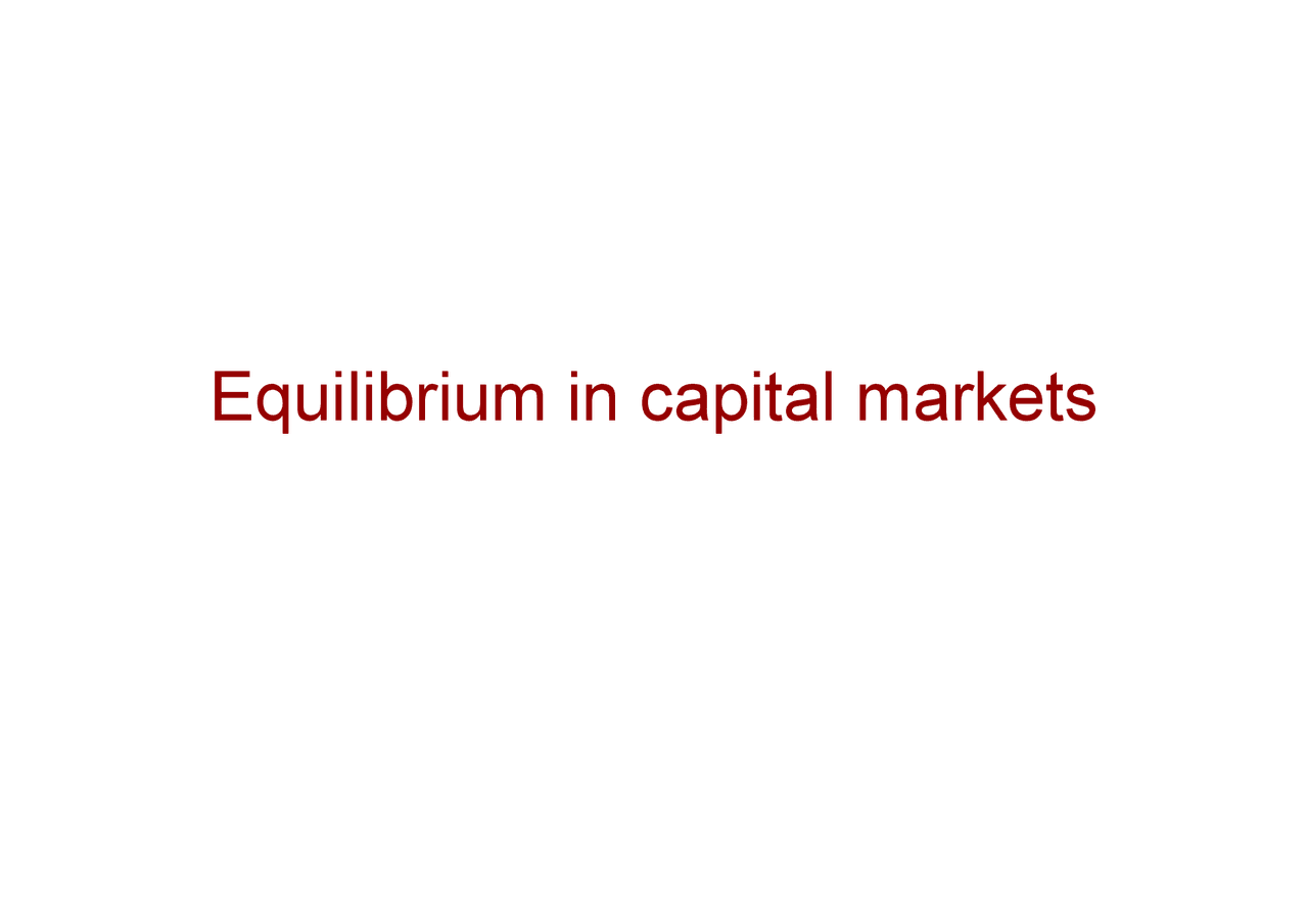 Equilibrium in capital markets Outline - Apuntes de Contabilidad ...