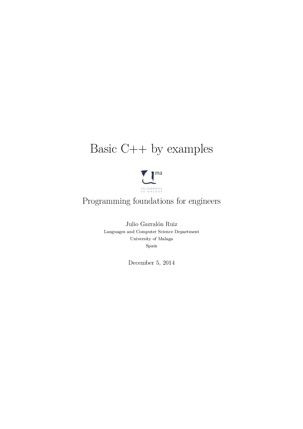 Programming foundations for Engineers: Basic C++ by examples ...