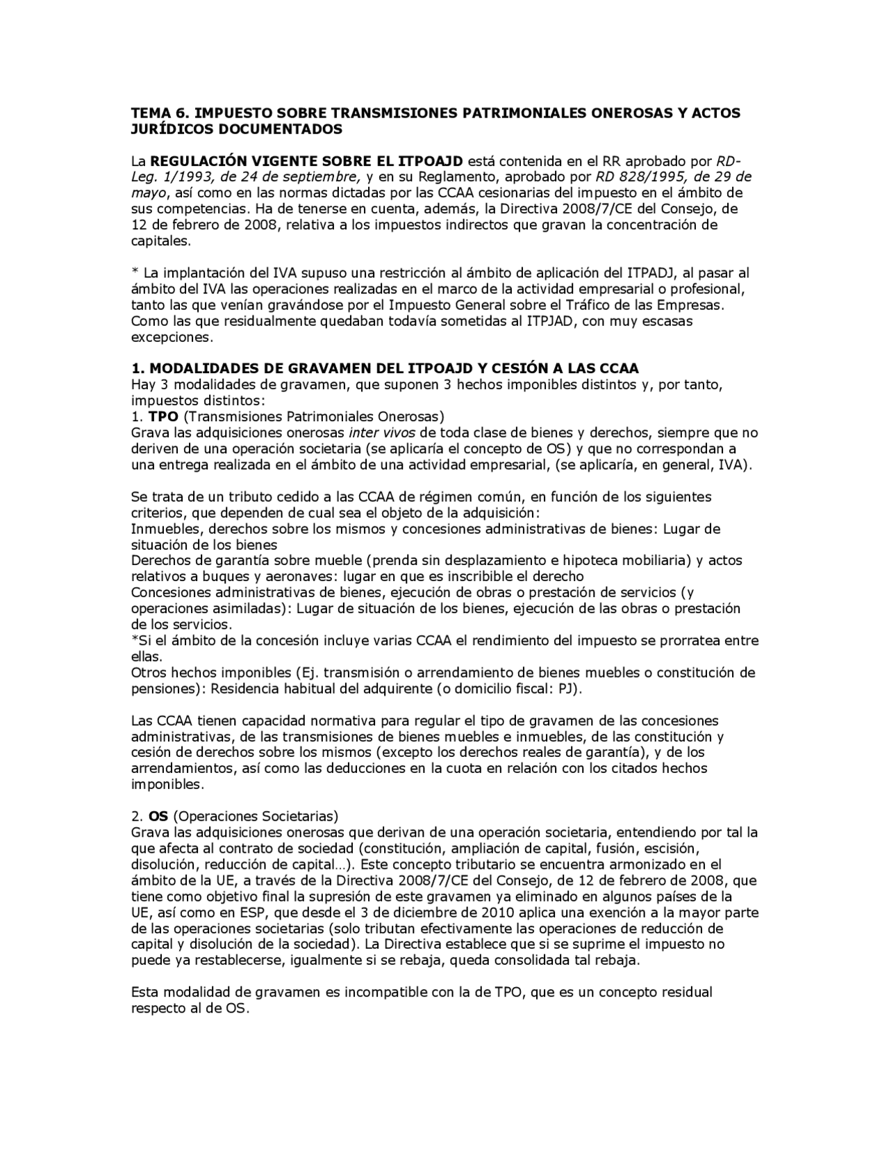 TEMA 6. IMPUESTO SOBRE TRANSMISIONES PATRIMONIALES ONEROSAS Y ACTOS JURÍDICOS Apuntes de TEMA 6. IMPUESTO SOBRE TRANSMISIONES PATRIMONIALES ONEROSAS Y ACTOS JURÍDICOS Apuntes de