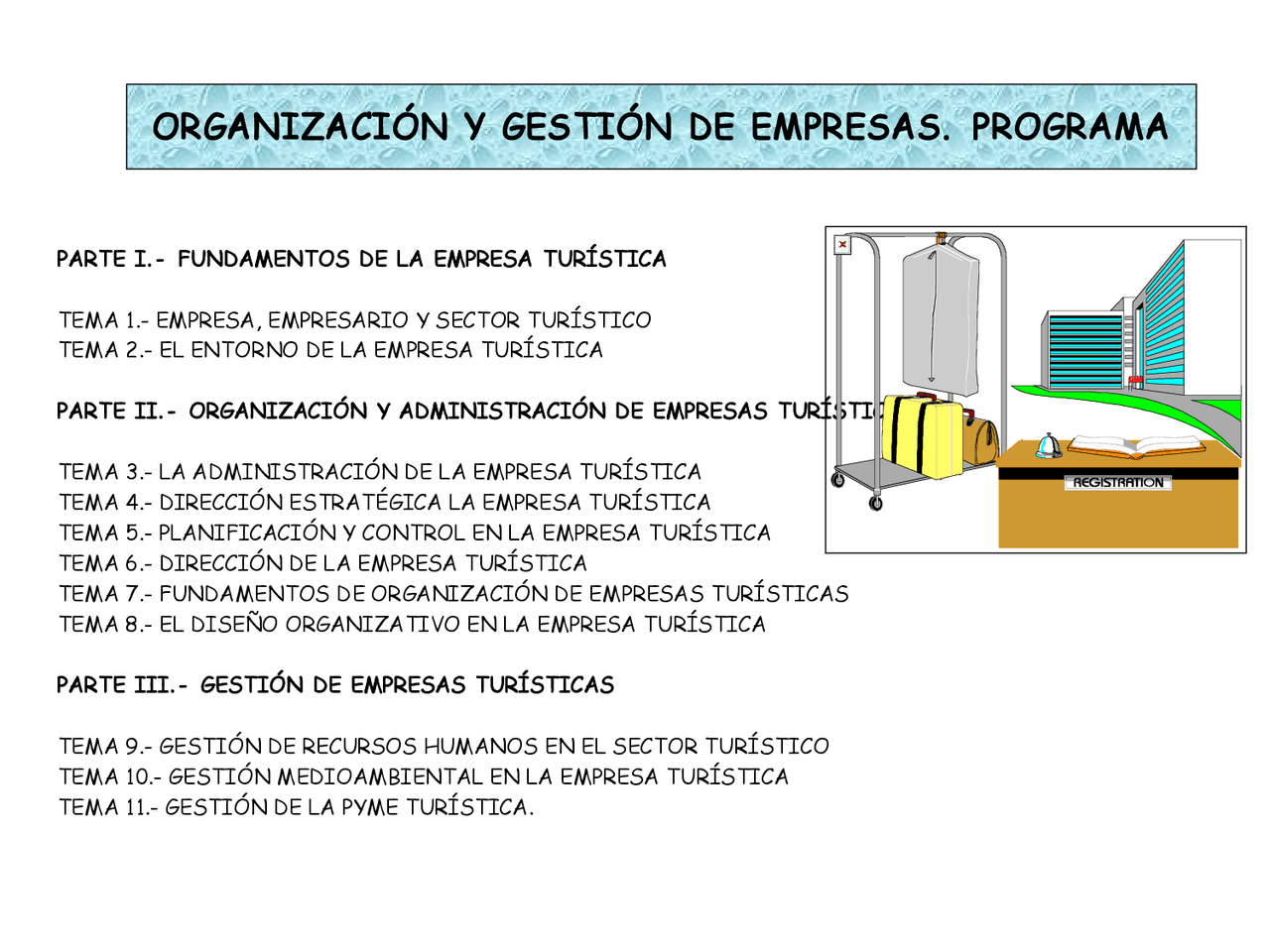 Tema1 organizacion y gestion empresas turisticas - Apuntes de Turismo