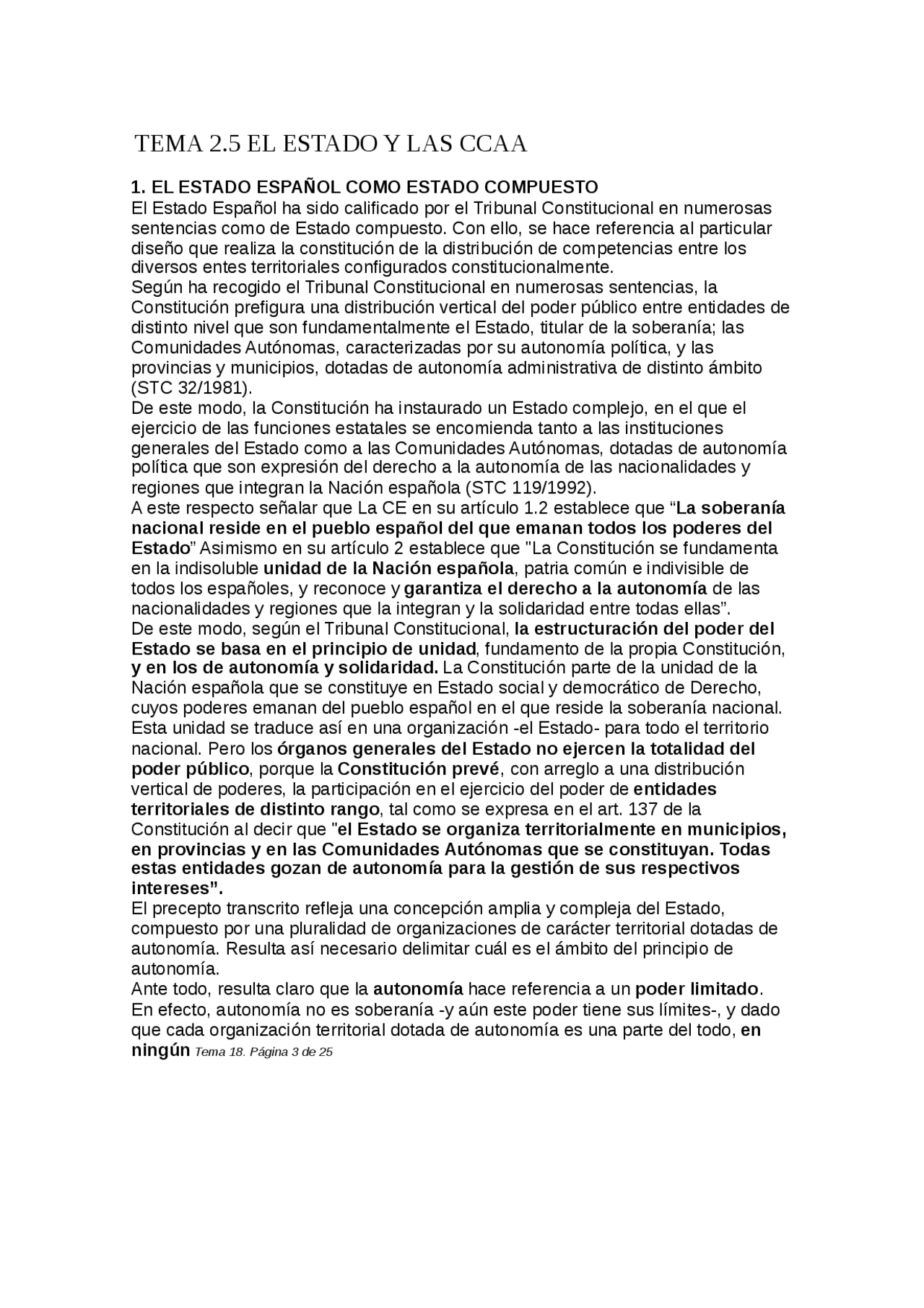 TEMA 2.5 EL ESTADO Y LAS CCAA 1. EL ESTADO ESPAÑOL COMO ESTADO