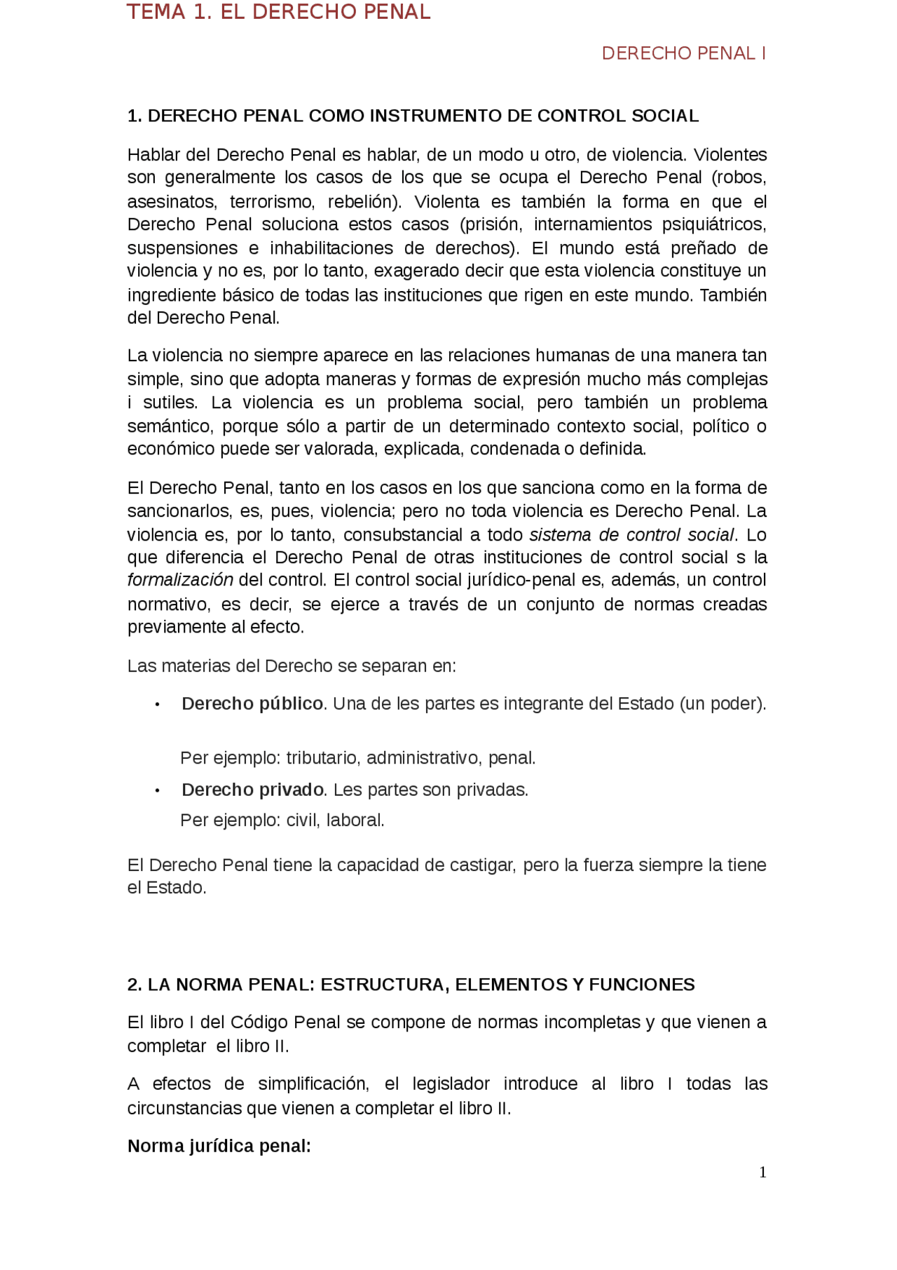 TEMA 1. EL DERECHO PENAL DERECHO PENAL - Apuntes de Derecho Penal - Docsity