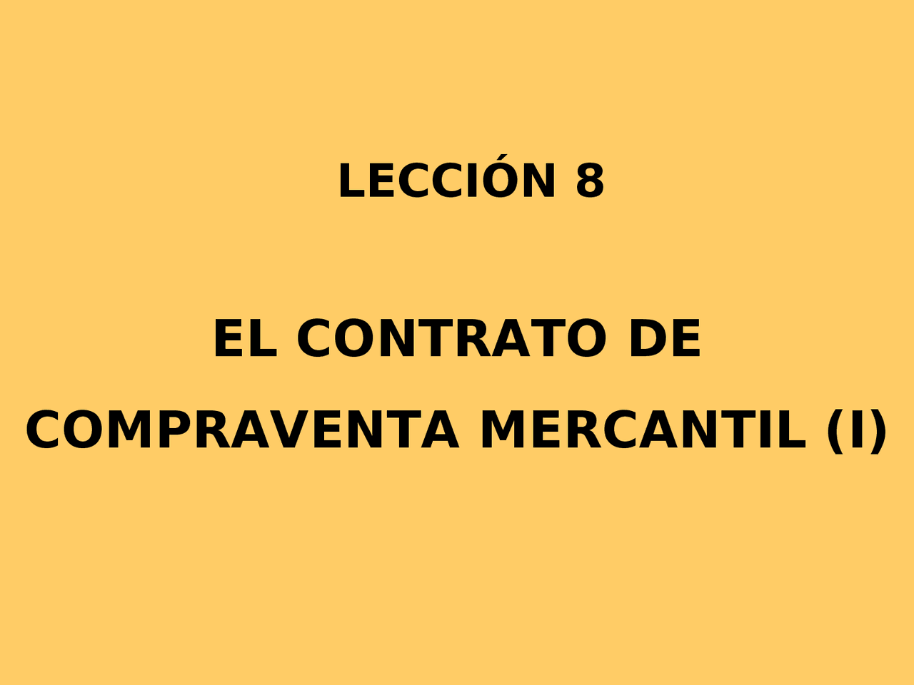 EL CONTRATO DE COMPRAVENTA MERCANTIL (I I EL CONTRATO DE COMPRAVENTA