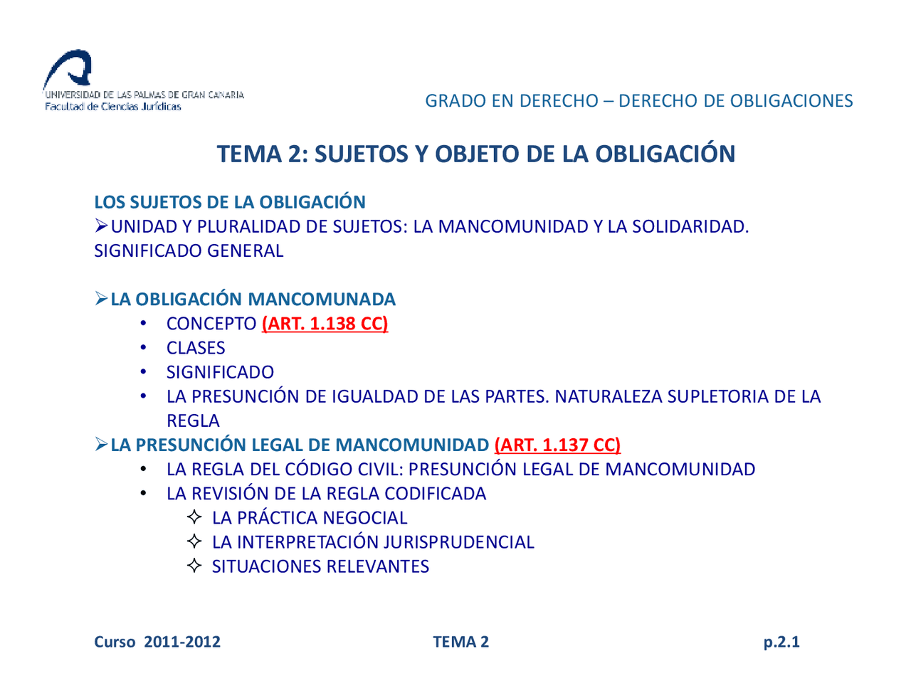 TEMA 2: SUJETOS Y OBJETO DE LA OBLIGACIÓN LOS SUJETOS DE LA OBLIGAC ...