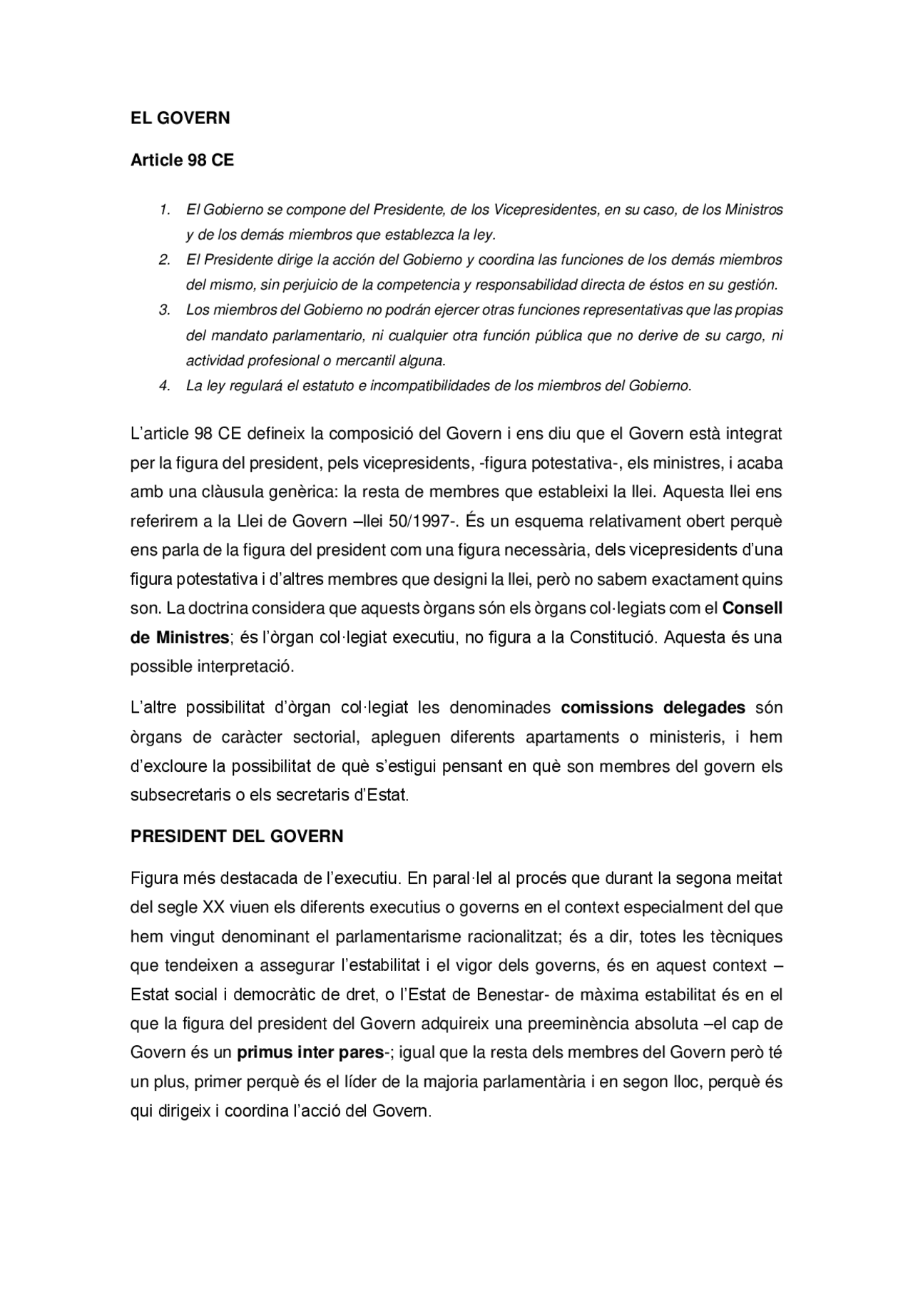 EL GOVERN Article 98 CE L’ article 98 CE defineix la composició del ...